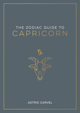 The Zodiac Guide to Capricorn - Hardcover Astrology