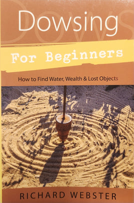 Dowsing for Beginners