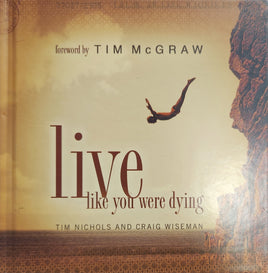 Live Like you Were Dying