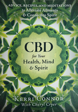 CBD for Your Health, Mind, Spirit