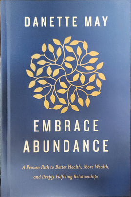 Embrace Abundance