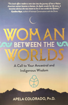 Woman Between the Worlds