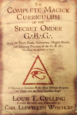The Complete Magick Curriculum of the Secret Order