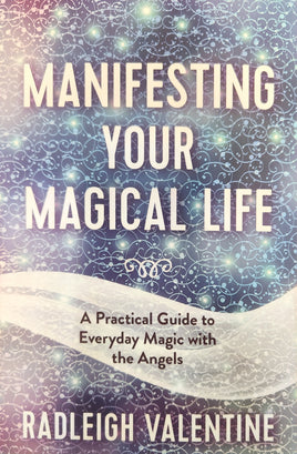 Manifesting your Magical Life