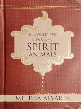 Llewellyn’s Little Book of Spirit Animals