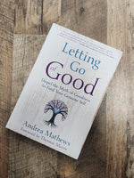 Letting Go of Good
