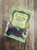 A Year and a Day of Everyday Magic