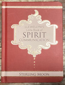 Llewellyn’s Little Book of Spirit Communication