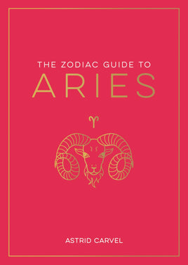 The Zodiac Guide to Aries - Hardcover Astrology