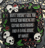 Enamel Pins ~ Quotes and Aphorisms