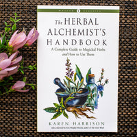 The Herbal Alchemist's Handbook (Weiser Classics Edition)