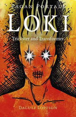 Pagan Portals - Loki by Dagulf Loptson