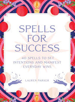 Spells for Success Deck by Lauren Parker