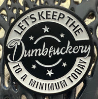 Enamel Pins ~ Quotes and Aphorisms
