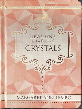Llewellyn’s Little Book of Crystals