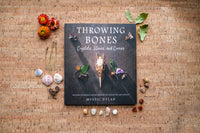 Throwing Bones, Crystals, Stones, and Curios
