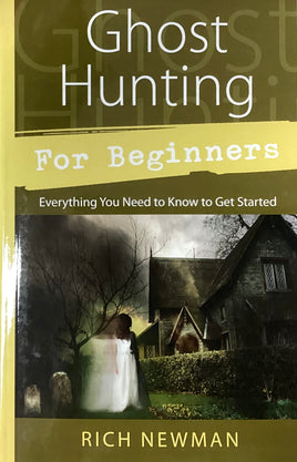 Ghost Hunting for Beginners