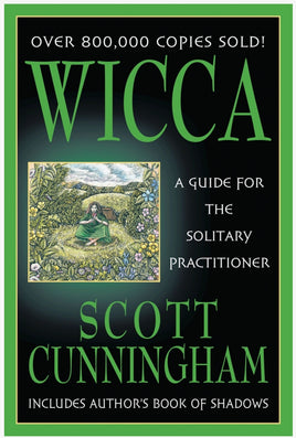 Wicca ~ A Guide for the Solitary Practitioner