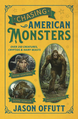 Chasing  American Monsters