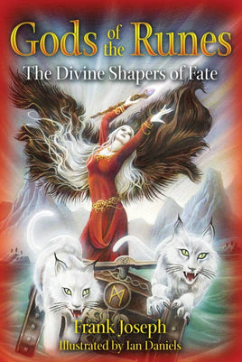 Gods of the Runes by Frank Joseph