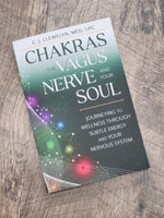 Chakras the Vagus Nerve and Your Soul