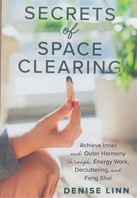 Secret of Space Clearing