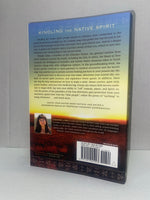 Kindling the Native Spirit